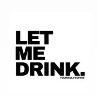 Let Me Drink Café